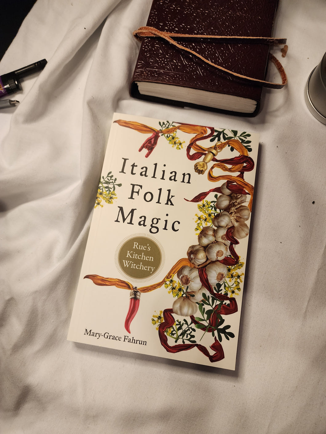 Italian Folk Magick by Mary-Grace Fahrun