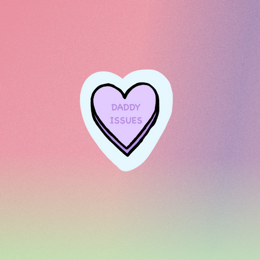 Pre-Order Daddy Issues Candy Heart Sticker